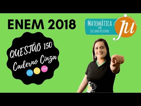 Equação no ENEM - QUESTÃO 150 ENEM 2018 Caderno cinza
