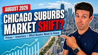 Chicago Suburbs Real Estate Market Update | August 2026