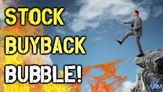 BIG Trouble For The Stock Buyback Bubble! - We Haven't Seen This Since 2007!