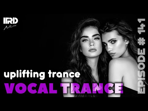 Female Vocal Trance | Uplifting Trance 2023 Progressia 141