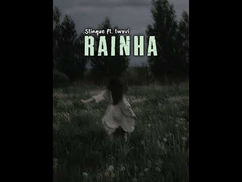 Twovi - RAINHA ft. Stinque