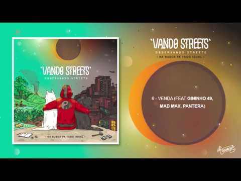 06 - Vando Streets (aka Streets Zion) - Venda feat  Gininho, Mad Max & Tito