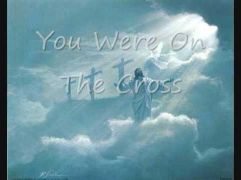 You Were on the Cross