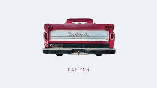 Raelynn - &quot;Tailgate&quot; (Official Audio)