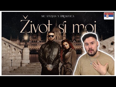 Reaction to Balkan/Serbian Music: MC STOJAN x BRESKVICA - ZIVOT SI MOJ