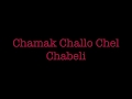 Chamak Chalo Chel Chabeli Mini Video