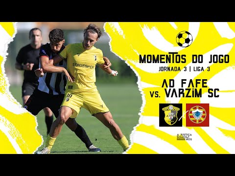 Momentos de Jogo 2023/24: AD Fafe 0 - 0 Varzim SC | Liga 3 | 3.ª Jornada