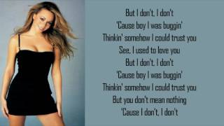 Mariah Carey ft. YG - I Don&#39;t (lyrics)