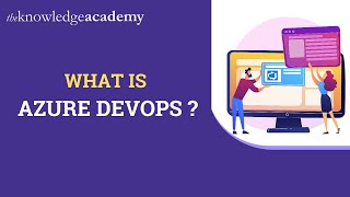 What Is Azure DevOps | Azure DevOps For Beginners | Azure DevOps Explained