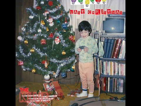 LE Klub - Last Christmas  Produced by Felipe Cano Feat. The Klub (Henrik Strater)