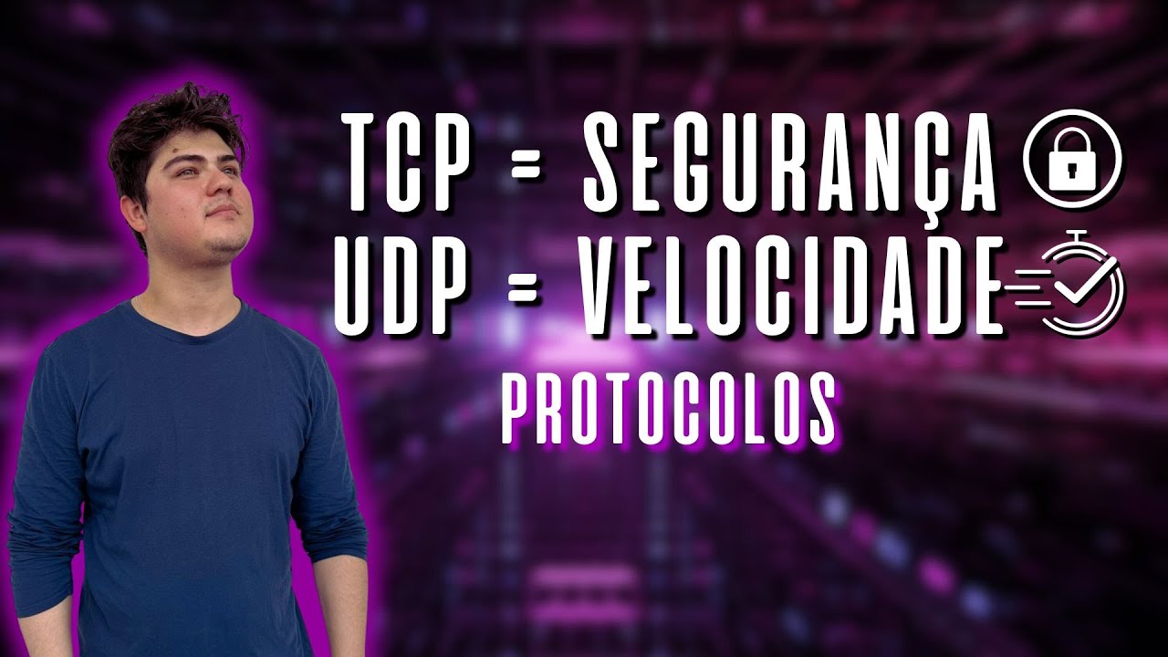 Protocolos TCP e UDP na prática  | DESCOMPLICANDO
