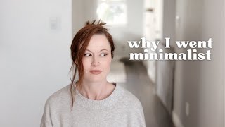 Why I became a minimalist