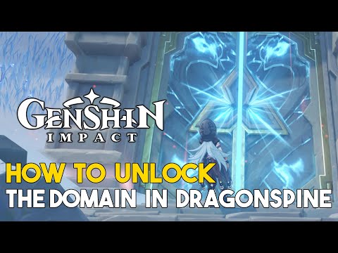 Genshin Impact How To Unlock The Dragonspine Domain & Get To The Top Of The Mountain