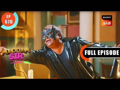 Cheetah Ka Dhokha - Maddam Sir - Ep 670 - Full Episode - 28 Nov 2022