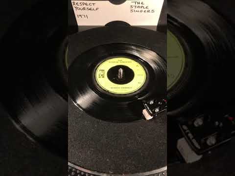The Staple Singers - Respect Yourself ( Vinyl 45 ) From 1971 .