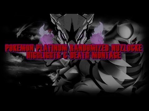 Highlights & Death Montage - Pokemon Platinum Randomized Nuzlocke