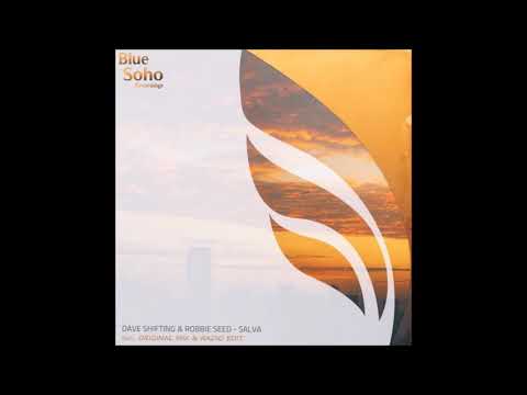 Dave Shifting & Robbie Seed Pres. Sky Motion - Salva (Original Mix)