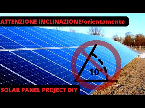 NON fare questi ERRORI - INCLINAZIONE e Posizionamento dei PANNELLI SOLARI