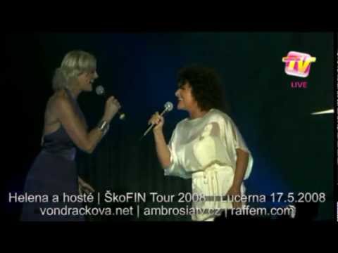 Helena Vondráčková a Jitka Zelenková - Proč také já - Lucerna 17.5.2008