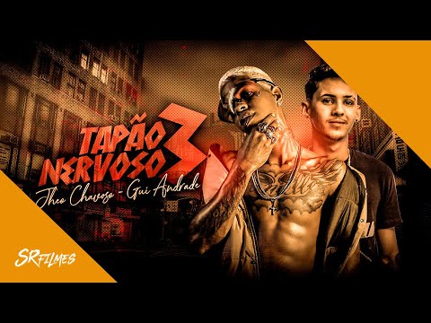 JHEO CHAVOSO E GUI ANDRADE - TAPÃO NERVOSO 3 (VISUALIZER)