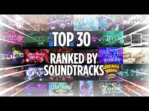 RANKING THE TOP 30 OF GEOMETRY DASH BASED ON THE SONGS!