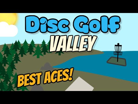Best Disc Golf Valley Aces!