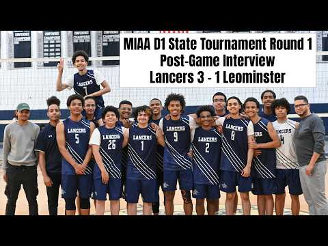 Post-Game Interview: Lancers Defeat Leominster 3-1 in MIAA D1 State Tournament Round 1 thumbnail
