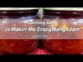 Ja Makin Me Crazy Mango Jam - Canning Jam