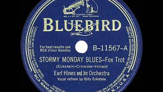 1942 HITS ARCHIVE: Stormy Monday Blues - Earl Hines (Billy Eckstine, vocal)