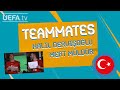 TURKEY Teammates: HALIL DERVIŞOĞLU & MERT MÜLDÜR