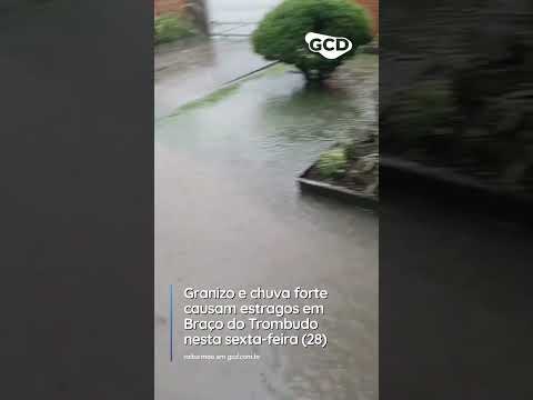 Granizo e chuva forte causam estragos em Braço do Trombudo nesta sexta-feira (28)