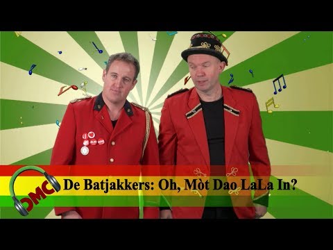De Batjakkers - Oh, Mòt Dao lala In? ( LVK 2018 CMC Alaif 2018 )