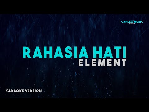 Element – Rahasia Hati (Karaoke Version)