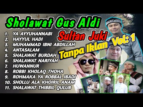 Full Album Sholawat Gus Aldi tanpa iklan I Gema Sholawat