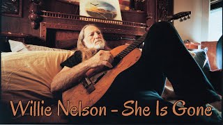 Willie Nelson - She Is Gone (SR)