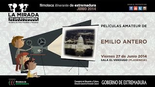 preview picture of video 'Homenaje a Emilio Antero (Plasencia - 27.7.2014) - Filmoteca de Extremadura'