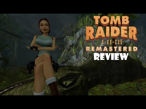 Tomb Raider I-III Remastered (Switch) Review