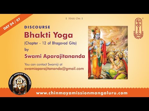 "Gita Chapter 12 - Day 04" Talk in English by Swami Aparajitananda, Chinmaya Mission Mangaluru.