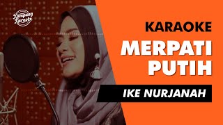 Download lagu Ikke Nurjanah - Merpati Putih Karaoke mp3