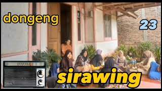 Download lagu Dongeng Wa'kepoh Sirawing Qibuyut ireng mp3 Download lagu Dongeng Wa'kepoh Sirawing Qibuyut ireng mp3