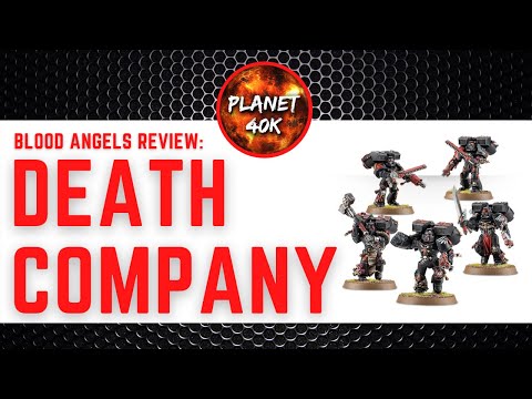 Death Company As Deadly As Ever? Blood Angels Review / Tactics  - 9th Edition Codex - Warhammer 40k