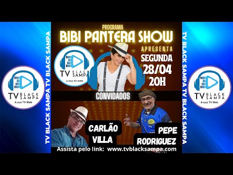 Bibi Pantera Show Participação Carlão Villa e Pepe Rodriguez