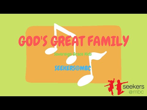 GOD'S GREAT FAMILY (action song)