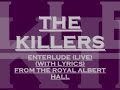 The Killers - Enterlude - Live From The Royal ...