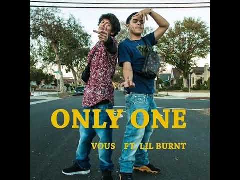 Only One | Vous ft. Lil Burnt