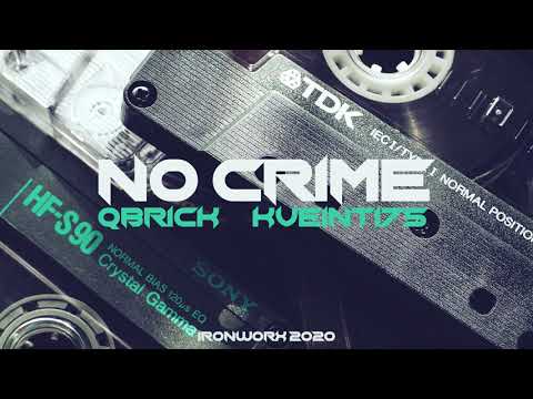 Qbr1ck & Kveint175 - No Crime
