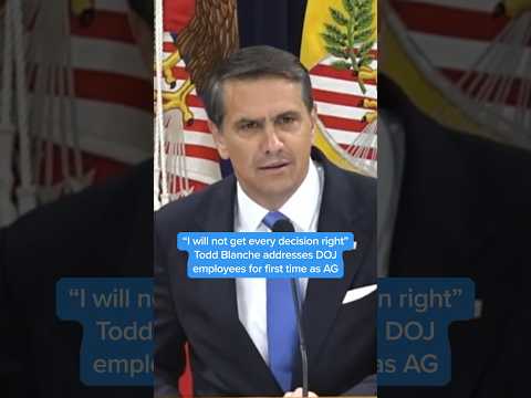 “I will not get every decision right”: Todd Blanche addresses DOJ employees for first time as AG