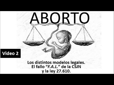 V,2, Aborto: sistemas legales sobre abortos no punibles. El fallo "FAL" de la CSJN y la ley 27.610