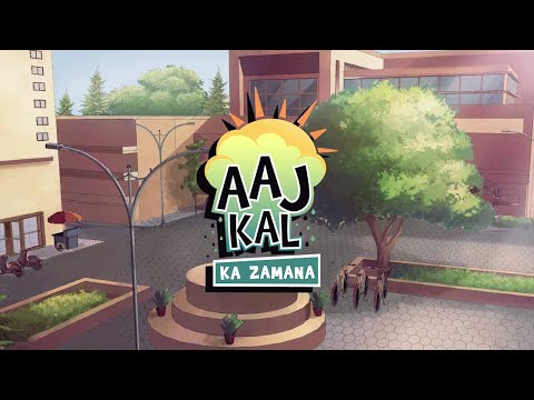 Aaj Kal Ka Zamana Video