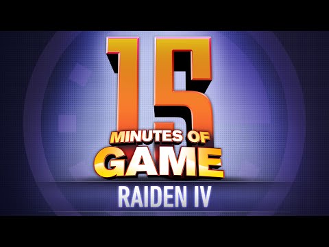 15 Minutes of Game - Raiden IV: Overkill